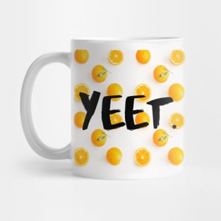 Yeet. Mug